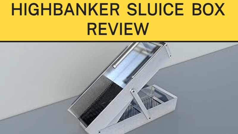 highbanker sluice | highbanker sluice box review